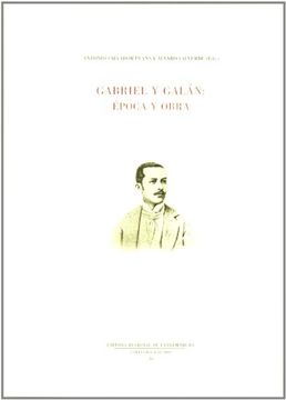 portada Gabriel y galan: epoca y obra (in Spanish)