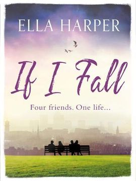 portada If i Fall: An Unputdownable and Emotional Novel About Love, Loss and Friendship 