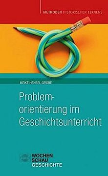portada Problemorientierung im Geschichtsunterricht (en Alemán)