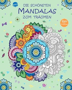portada Zeit zum Entspannen. Die Schönsten Mandalas zum Träumen Mehr als 60 Mandalas zum Ausmalen und Entspannen für Kinder und Erwachsene (in German)