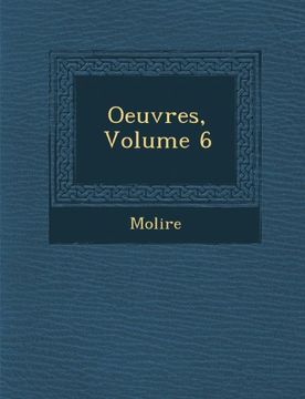 portada Oeuvres, Volume 6 (French Edition)