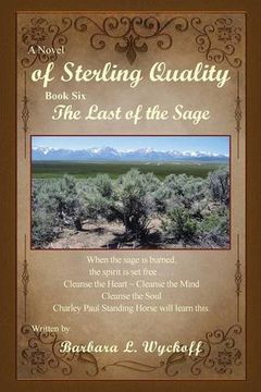 portada A Novel of Sterling Quality: The Last of the Sage