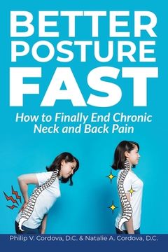 portada Better Posture Fast: How to Finally End Chronic Neck and Back Pain (en Inglés)