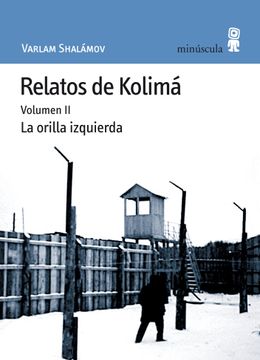 portada Relatos de Kolima (Vol. 2): La Orilla Izquierda