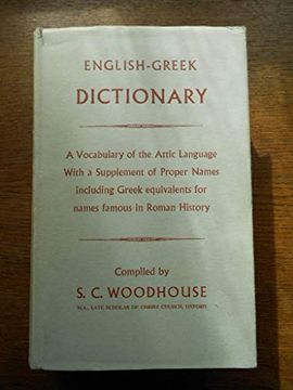 portada English-Greek Dictionary: With a Supplement of Proper Names Including Greek Equivalents for Famous Names in Roman History (en Inglés)