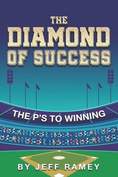 portada The Diamond of Success: The P's to Winning