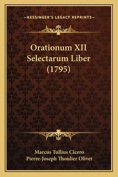 portada Orationum XII Selectarum Liber (1795) (en Latin)