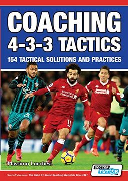 portada Coaching 4-3-3 Tactics - 154 Tactical Solutions and Practices (en Inglés)