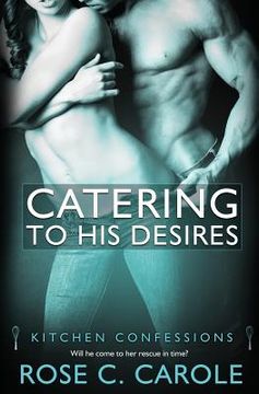 portada Catering to His Desires (en Inglés)