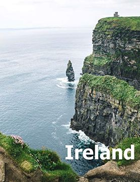 portada Ireland: Coffee Table Photography Travel Picture Book Album of an Irish Island Country and Dublin City Large Size Photos Cover (en Inglés)
