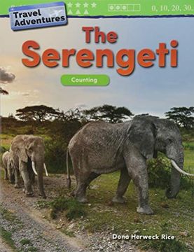 portada The Serengeti: Counting (Kindergarten) (Mathematics Readers) (in English)