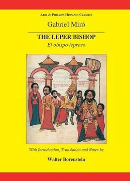 portada Miro: The Leper Bishop (Aris & Phillips Hispanic Classics) (en Inglés)