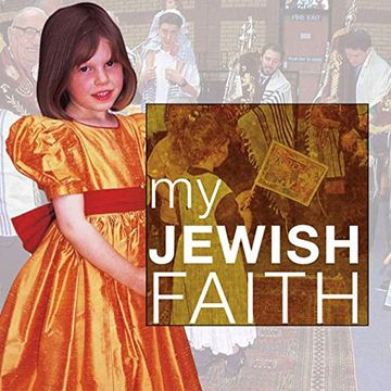 portada My Jewish Faith: My Faith (Our Faith) 