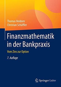 portada Finanzmathematik in der Bankpraxis: Vom Zins zur Option (en Alemán)