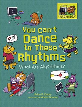 portada You Can't Dance to These Rhythms: What are Algorithms? (Coding is Categorical) 