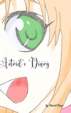 portada Astrid's Diary: Am I missing something? (en Inglés)