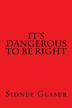 portada It's Dangerous To Be Right
