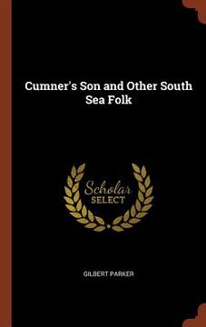 portada Cumner's Son and Other South Sea Folk (in English)