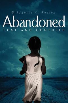 portada Abandoned, Lost and Confused (en Inglés)