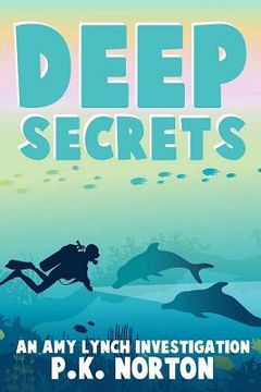 portada Deep Secrets: An Amy Lynch Investigation (en Inglés)