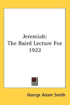 portada jeremiah: the baird lecture for 1922 (en Inglés)