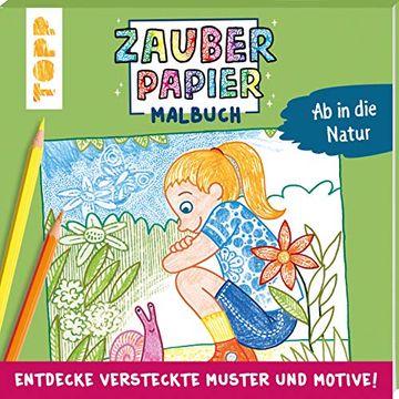 portada Zauberpapier Malbuch ab in die Natur (en Alemán)
