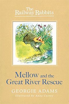 portada Mellow and the Great River Rescue: Book 6 (Railway Rabbits) (in English)