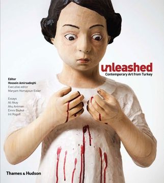 portada Unleashed: Contemporary art From Turkey (en Inglés)