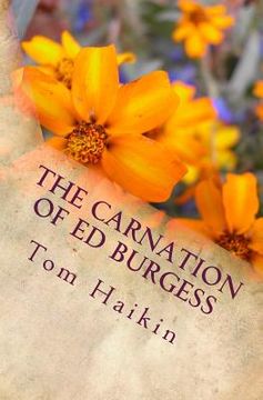 portada The Carnation of Ed Burgess (en Inglés)