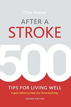 portada After a Stroke: 500 Tips for Living Well (en Inglés)