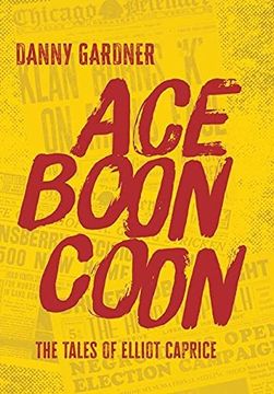 portada Ace Boon Coon (2) (Tales of Elliot Caprice) (en Inglés)