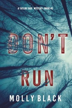 portada Don't Run (A Taylor Sage FBI Suspense Thriller-Book 3) (in English)