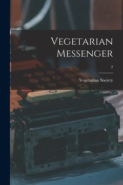 portada Vegetarian Messenger; 2 (en Inglés)