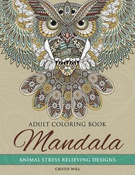 portada Mandala Adult Coloring Book: Animal Stress Relieving Designs (en Inglés)