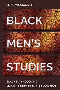 portada Black Men's Studies: Black Manhood and Masculinities in the U.S. Context (in English)