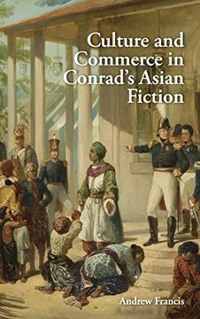portada Culture and Commerce in Conrad's Asian Fiction (en Inglés)