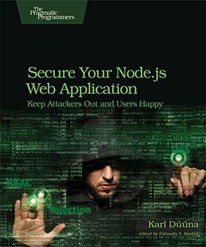 portada Secure Your Node. Js web Application: Keep Attackers out and Users Happy (en Inglés)