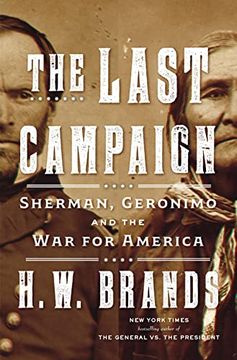 portada The Last Campaign: Sherman, Geronimo and the war for America (en Inglés)