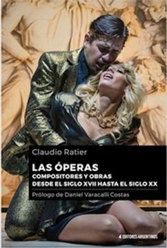 portada Las Óperas - Compositores y Obras Desde el Siglo Xvii Hasta el Siglo xx
