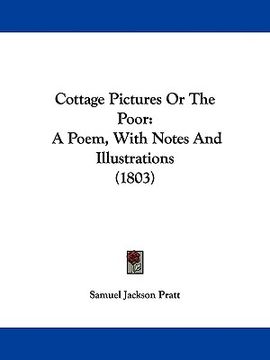 portada cottage pictures or the poor: a poem, with notes and illustrations (1803)