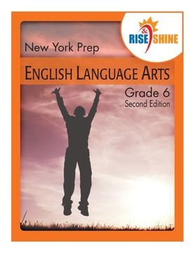 portada Rise & Shine New York Assessment Prep Grade 6 English Language Arts (en Inglés)