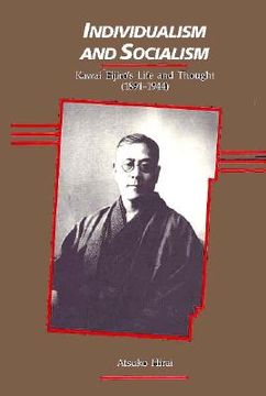portada individualism and socialism: the life and thought of kawai eijiro (1891-1944) (en Inglés)
