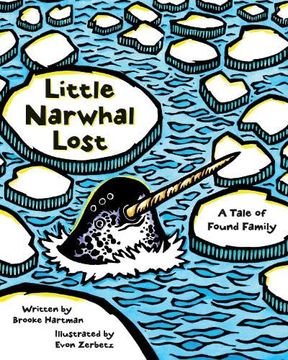 portada Little Narwhal Lost: A Tale of Found Family (en Inglés)