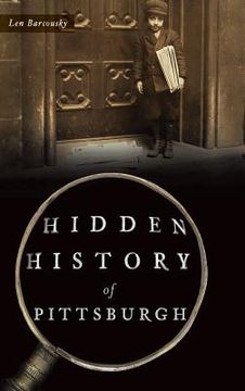 portada Hidden History of Pittsburgh (en Inglés)