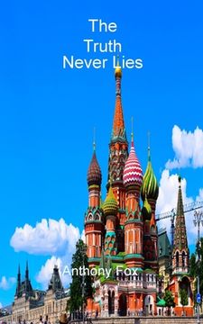 portada The Truth Never Lies (in English)