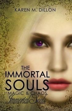 portada Immortal Souls: The Immortal Souls: Magic & Chaos: Volume 1
