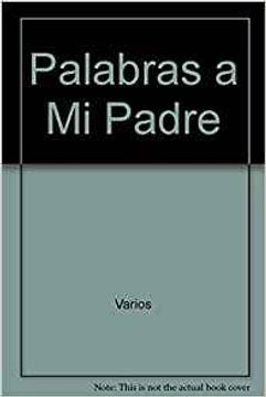 portada Palabras a Mi Padre (in Spanish)