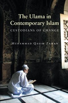 portada The Ulama in Contemporary Islam: Custodians of Change (Princeton Studies in Muslim Politics) (en Inglés)