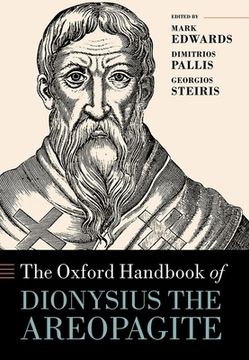 portada The Oxford Handbook of Dionysius the Areopagite (Oxford Handbooks) (in English)
