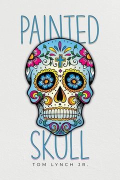 portada Painted Skull (en Inglés)